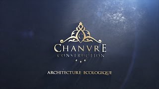 CHANVRE CONSTRUCTION  Architecture Biologique [upl. by Annhoj399]