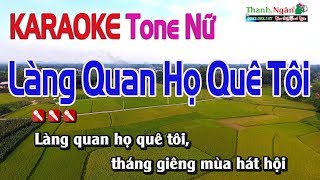 Làng Quan Họ Quê Tôi Karaoke  Tone Nữ  Nhạc Sống Thanh Ngân [upl. by Saerdna]