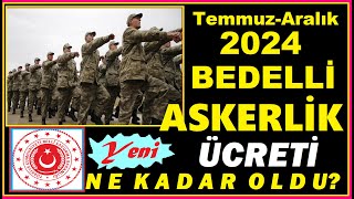 Bedelli Askerlik Ücreti 2024 Bedelli Askerlik Ücreti 2024 Temmuz Bedelli Askerlik Kredisi 2024 [upl. by Aigroeg263]