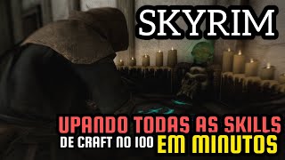 SKYRIM  COMO UPAR TODAS AS SKILLS DE CRAFT ALQUIMIA ENCANTAMENTO E FERRARIA  skyrim gameplay [upl. by Pittel]