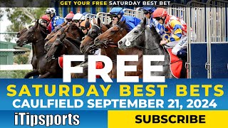 Caulfield Best Bets Horse Racing Tips September 21 [upl. by Ijuy158]