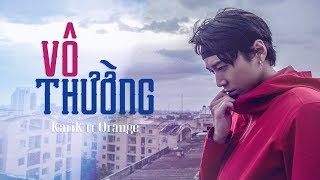 Karik X Orange  Vô Thường Lyric Video [upl. by Arem]