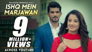 Ishq Mein Marjawan  Full Title Track Original  HD Music Video  Full Episode  October 2017 [upl. by Aryhs512]