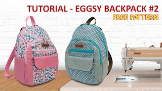 EGGSY Backpack 2  How to sew small rucksack  Tutorial cara menjahit ransel kecil handmade [upl. by Katie]