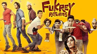 Fukrey Returns Full Movie  Pulkit Samrat  Ali Fazal  Richa Chadha  Varun Sharma  HD Review [upl. by Constantia]