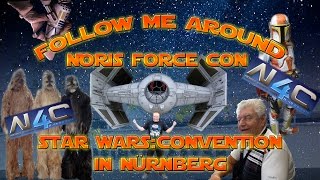 Follow me Around  Star Wars Convention Noris Force Con in Nürnberg [upl. by Normand]