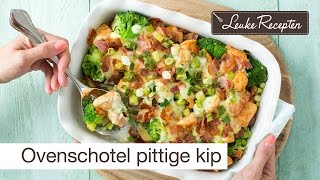 Recept ovenschotel kip [upl. by Adnolrehs113]