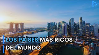 Los 10 Países Más Ricos Del Mundo Por PIB Per Cápita [upl. by Leelahk]