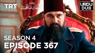 Payitaht Sultan Abdulhamid Episode 367  Season 4 [upl. by Ahsemat]