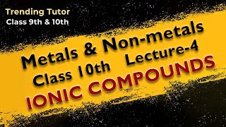 METALS AND NON METALS LECTURE4  CHAPTER 3 Class 10th  CBSE Boards 2025 [upl. by Eytak]