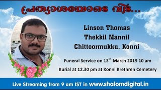 Funeral Service Live Streaming of Linson Thomas Thekkil Mannil Chittoormukku Konni [upl. by Lepine]