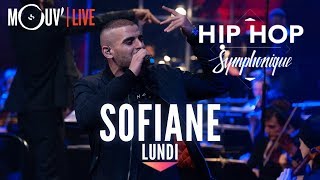 SOFIANE  quotLundiquot live  Hip Hop Symphonique 3 [upl. by Eneloj583]