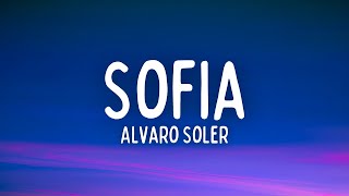 Alvaro Soler  Sofia Lyrics  Letra [upl. by Gristede512]