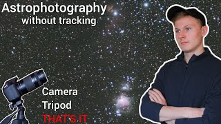 Astrophotography without a Tracker Only camera and tripod [upl. by Palla909]