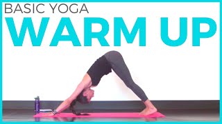 Basic Yoga Warm Up  Pre Workout Yoga Yoga for Beginners amp Free Flow [upl. by Karlin]