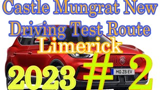 Driving test route NEW  2 castle mungret test centre 2023september2023 limerick ireland [upl. by Nonnahc]