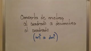 Convierte de metros cuadrados a decímetros cuadrados [upl. by Jordon74]