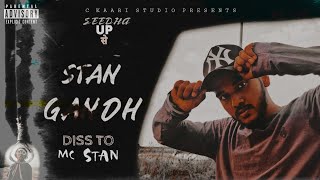 STAN GANDH   DISS TRACK  SEEDHA UP SE  C KAARI  DISS TO MC STAN 18 CONTENT  HARJAS BHOOKH [upl. by Ecirtael726]