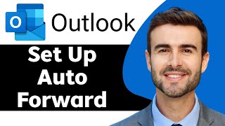 How to Set Up Auto Forward in Outlook in 2024  Outlook Tips and Tricks [upl. by Sancho953]