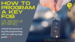 How To Program A Key Fob 8 Simple Steps [upl. by Lleksah]