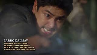 FPJs Ang Probinsyano OST quotCardo Dalisayquot Music Video by Arnel Pineda [upl. by Levania]