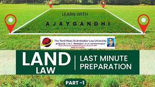 LAND LAW  TNDALU PREVIOUS YEAR QUESTION PAPER REVISION  LAST MINUTE PREPARATION  WITH AJAY GANDHI [upl. by Kcirej960]