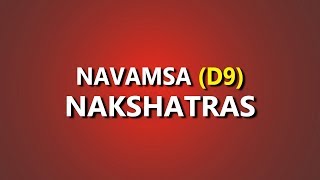 Understanding Navamsa D9 Nakshatras in Vedic Astrology Part 1 [upl. by Inna]