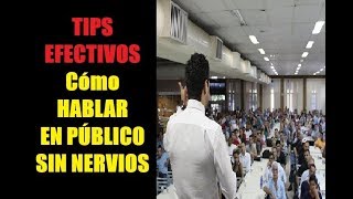 CÓMO HABLAR EN PÚBLICO SIN PONERTE NERVIOSO Y HACER UNA EXTRAORDINARIA EXPOSICIÓN [upl. by Brenza841]