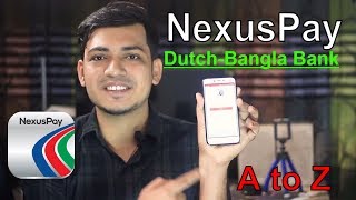 NexusPay  DutchBangla Bank DBBL A to Z [upl. by Dyson]