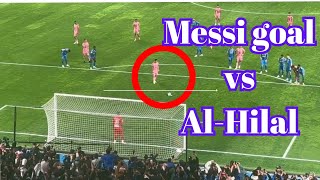 Lionel Messi goal vs AlHilal  Inter Miami [upl. by Charyl544]