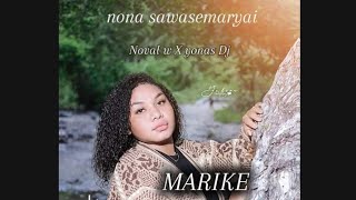 MARIKE NONA SAWASEMARYAIyomakan NOVAL X YONAS BAPZA PRODUCTION 20242025💥 [upl. by Ayekal]