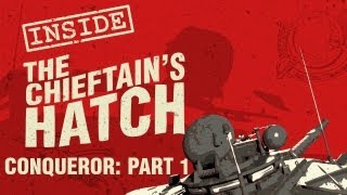 Inside the Chieftains Hatch Conqueror Part 1 [upl. by Bald]