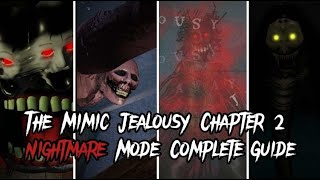 The Mimic Jealousy Chapter 2 Nightmare Mode Complete Guide Roblox [upl. by Nitsa]