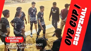 Kampung Bugis vs Genesis 2  SEMIFINAL OVB Cup I 2024 [upl. by Nitsa]