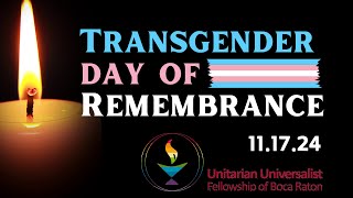 November 17 2024 Sermon Transgender Day of Remembrance [upl. by Yelad]