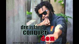 DRE ISLAND  CONQUER DEM ALL ACOUSTIC  JANUARY 2016 [upl. by Ramaj]