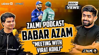 BABAR AZAM Podcast  Meeting with Virat Kohli  Captaincy Experience  Off Topic Ufone  Zalmi TV [upl. by Hgielime]