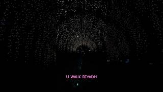 U walk Riyad [upl. by Imis]