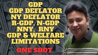 GDP GDP deflator RGDP NGDP GDP and welfare  One shot  Class 12 Economics Live Class [upl. by Lorie]