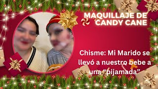 T1E22 Maquillaje de Candy Cane  Mi marido se llevo a nuestro bebe a una “pijamada” [upl. by Jessi404]