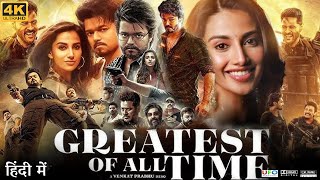 The GOAT Full Movie in Hindi Dubbed  Thalapathy Vijay  Meenakshi Chaudhary  Review amp Facts HD [upl. by Eannej639]