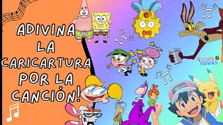 ADIVINA LA CARICATURA POR LA INTRO  CANCIONES ICÓNICAS DE CARICATURAS NICKELODEONDISNEYCARTOON [upl. by Acinomed]