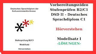 DSD II  C1  Hörverstehen  Modellsatz I LÖSUNGEN  B2  C1 [upl. by Fanchon]