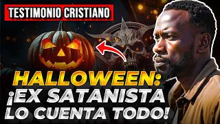 🔴HALLOWEEN Y LOS RITUALES OSCUROS ¡EX SATANISTA REVELA TODO ¡Testimonio Ex Satanista [upl. by Manoop307]