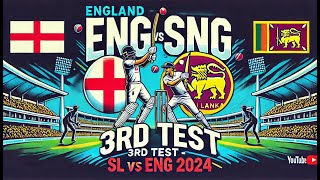 ENG vs SL 3rd Test Live Score  SL vs ENG 2024  Cricket Rush Live Scoreboard  England vs Sri Lanka [upl. by Alwyn148]