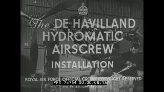 De HAVILLAND HYDROMATIC AIRSCREW PROPELLER AIRCRAFT BRITISH EDUCATIONAL FILM 75764 [upl. by Cormick]