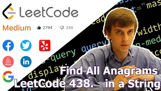 LeetCode 438 Find All Anagrams in a String Algorithm Explained [upl. by Adaha]