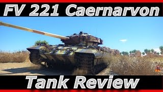 War Thunder  Caernarvon  How To Master It  Tank Review [upl. by Marchese]