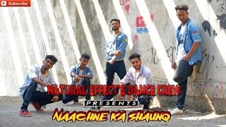 Raftaar x Brodha V  Naachne Ka Shaunq  Natural Effects Choreography [upl. by Bac]