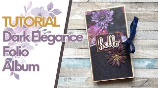 ✨Tutorial✨  Dark Elegance Folio Album [upl. by Sliwa]